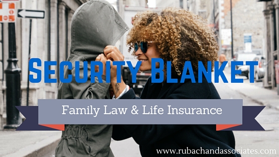 life insurance in family law